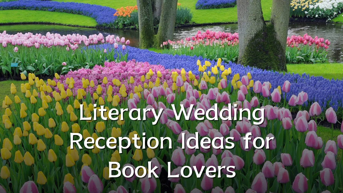 Literary Wedding Reception Ideas for Book Lovers