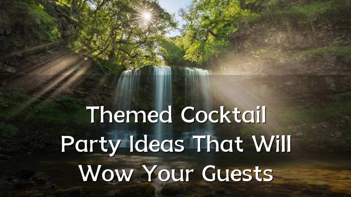 Themed Cocktail Party Ideas That Will Wow Your Guests